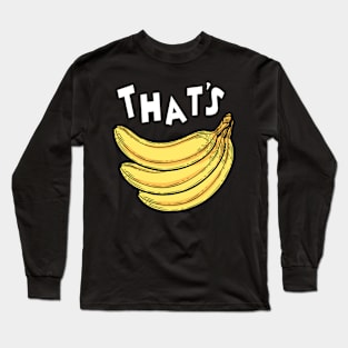 T'S Bananas Bunch Of Bananas Long Sleeve T-Shirt